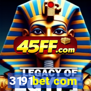 3191bet com